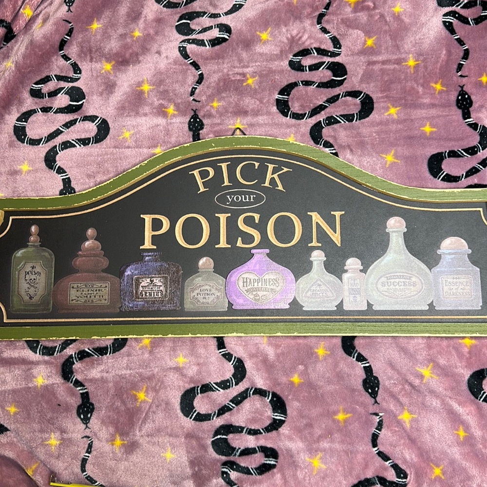 Pick your poison sign